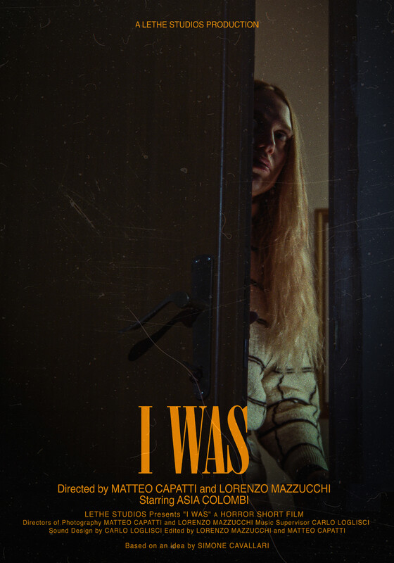 A poster for the short film "I Was" with a young woman looking through a partly opened door.